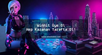 Winnit Üye Ol Hep Kazanan Tarafta Ol